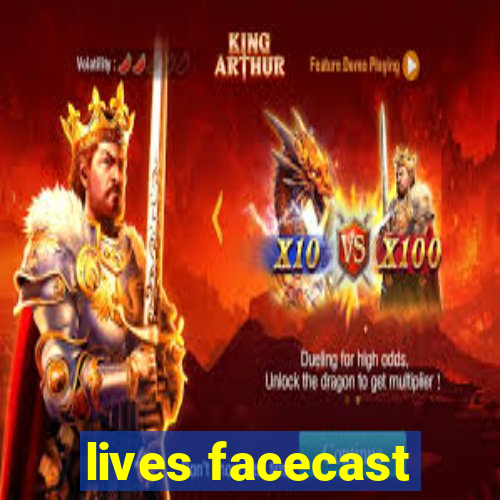 lives facecast